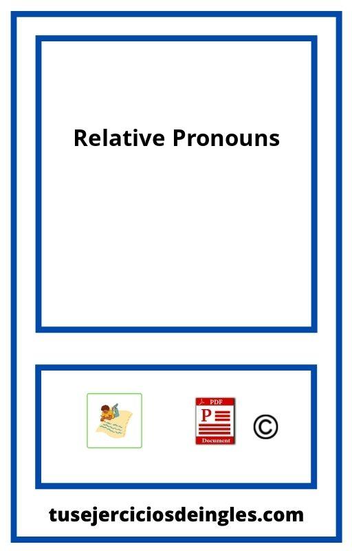 Ejercicios Relative Pronouns Pdf 2022